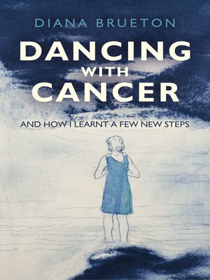 cover image of Dancing with Cancer